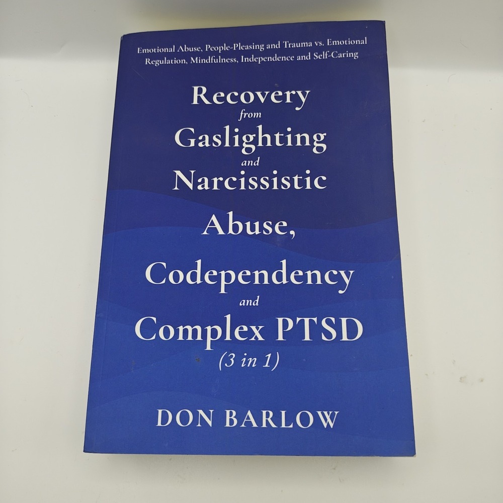 Recovery from Gaslighting and Narcissistic Abuse, Codependency... 9798492081225